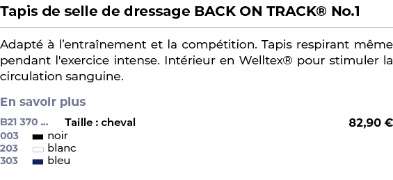 ﻿Tapis de selle de dressage BACK ON TRACK® No.1﻿ ￼ ﻿Adapt   l’entra nement et la comp tition. Tapis respirant m me p...