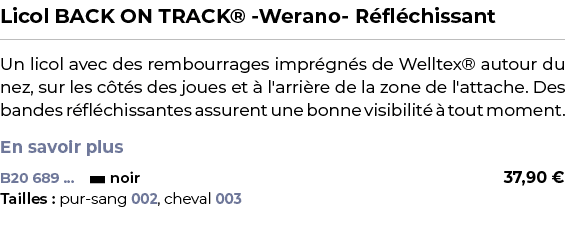 ﻿Licol BACK ON TRACK® Werano R fl chissant﻿ ￼ ﻿Un licol avec des rembourrages impr gn s de Welltex® autour du nez, su...