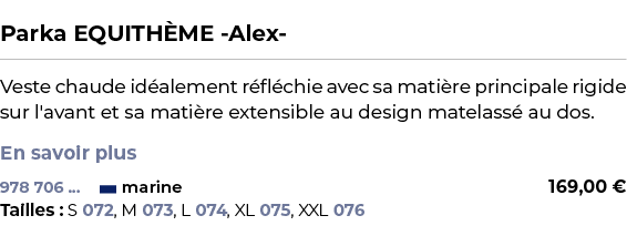  ﻿Parka EQUITH ME Alex ﻿ ￼ ﻿Veste chaude id alement r fl chie avec sa mati re principale rigide sur l'avant et sa mat...