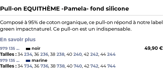  ﻿Pull on EQUITH ME Pamela fond silicone﻿ ￼ ﻿Compos   95% de coton organique, ce pull on r pond   notre label green ...