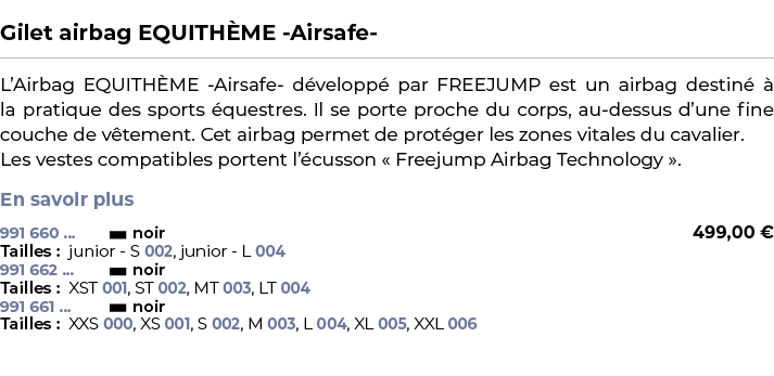  ﻿Gilet airbag EQUITH ME Airsafe ﻿ ￼ ﻿L’Airbag EQUITH ME Airsafe d velopp par FREEJUMP est un airbag destin    la pr...