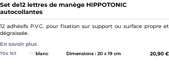 ﻿Set de12 lettres de man ge HIPPOTONIC autocollantes﻿ ￼ ﻿12 adh sifs P.V.C. pour fixation sur support ou surface prop...