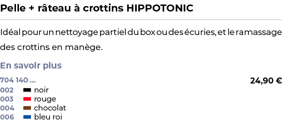 ﻿Pelle + r teau  crottins HIPPOTONIC﻿ ￼ ﻿Id al pour un nettoyage partiel du box ou des  curies, et le ramassage des ...