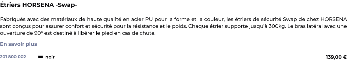 ﻿ triers HORSENA Swap ﻿ ￼ ﻿Fabriqu s avec des mat riaux de haute qualit en acier PU pour la forme et la couleur, les...