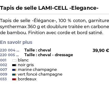  ﻿Tapis de selle LAMI CELL Elegance ﻿ ￼ ﻿Tapis de selle l gance , 100 % coton, garniture synthermax 360 g et doublur...