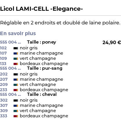  ﻿Licol LAMI CELL Elegance ﻿ ￼ ﻿R glable en 2 endroits et doubl de laine polaire. En savoir plus ﻿ 