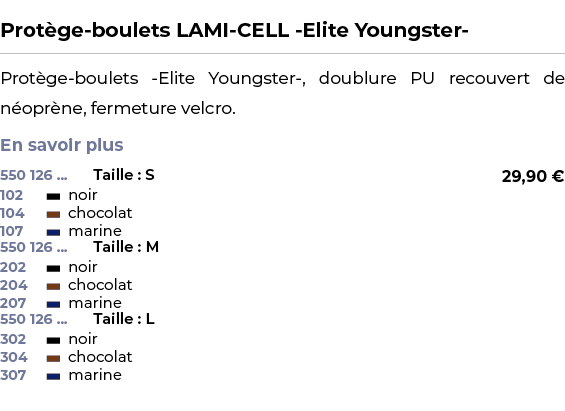  ﻿Prot ge boulets LAMI CELL Elite Youngster ﻿ ￼ ﻿Prot ge boulets Elite Youngster , doublure PU recouvert de n opr ne,...