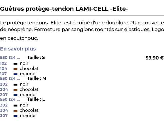  ﻿Gu tres prot ge tendon LAMI CELL Elite ﻿ ￼ ﻿Le prot ge tendons Elite est quip  d'une doublure PU recouverte de n o...