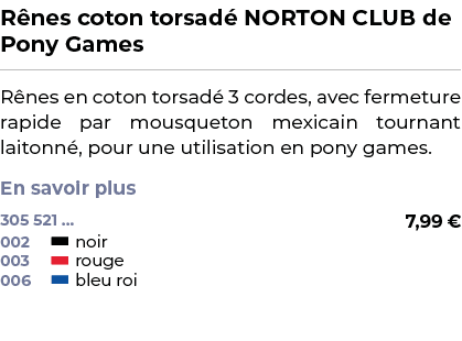 ﻿R nes coton torsad NORTON CLUB de Pony Games﻿ ￼ ﻿R nes en coton torsad  3 cordes, avec fermeture rapide par mousque...