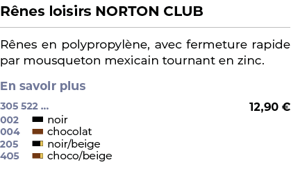 ﻿R nes loisirs NORTON CLUB﻿ ￼ ﻿R nes en polypropyl ne, avec fermeture rapide par mousqueton mexicain tournant en zinc...