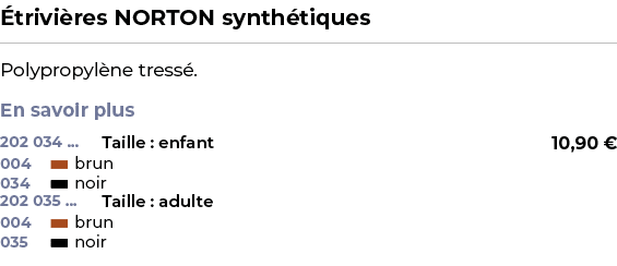 ﻿ trivi res NORTON synth tiques﻿ ￼ ﻿Polypropyl ne tress . En savoir plus ﻿ 