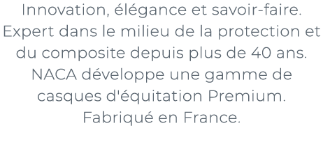 ﻿Innovation, l gance et savoir faire. Expert dans le milieu de la protection et du composite depuis plus de 40 ans. ...