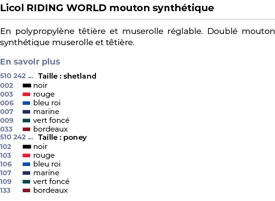 ﻿Licol RIDING WORLD mouton synth tique﻿ ￼ ﻿En polypropyl ne t ti re et muserolle r glable. Doubl mouton synth tique ...