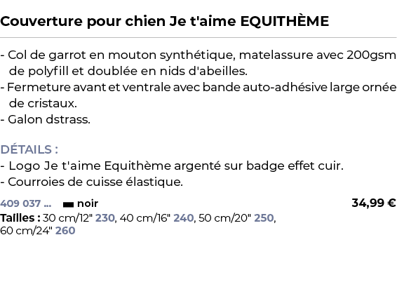  ﻿Couverture pour chien Je t'aime EQUITH ME﻿ ￼ ﻿ Col de garrot en mouton synth tique, matelassure avec 200gsm de poly...