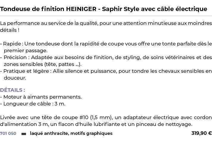  ﻿Tondeuse de finition HEINIGER Saphir Style avec c ble lectrique﻿ ￼ ﻿La performance au service de la qualit , pour ...