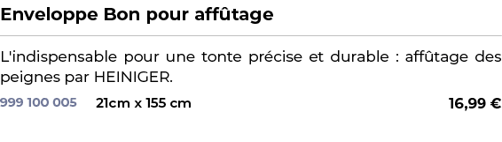 ﻿Enveloppe Bon pour aff tage﻿ ￼ ﻿L'indispensable pour une tonte pr cise et durable : aff tage des peignes par HEINIGE...