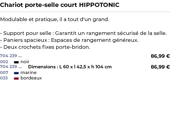 ﻿Chariot porte selle court HIPPOTONIC﻿ ￼ ﻿Modulable et pratique, il a tout d'un grand. Support pour selle : Garantit ...