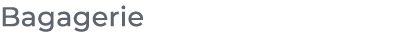 ﻿Bagagerie﻿