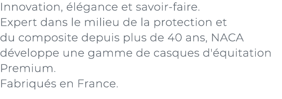 ﻿Innovation, l gance et savoir faire. Expert dans le milieu de la protection et du composite depuis plus de 40 ans, ...