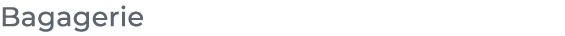 ﻿Bagagerie﻿