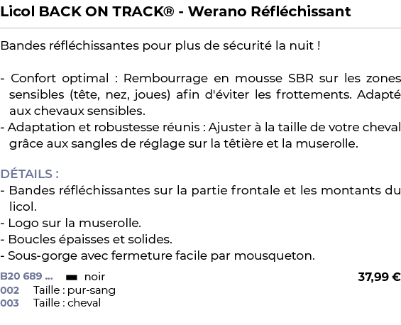 ﻿Licol BACK ON TRACK® Werano R fl chissant﻿ ￼ ﻿Bandes r fl chissantes pour plus de s curit la nuit ! Confort optimal...