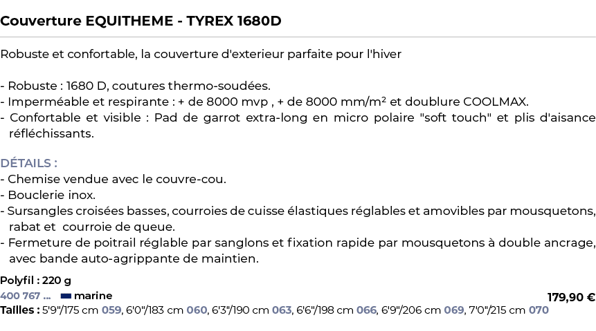  ﻿Couverture EQUITHEME TYREX 1680D﻿ ￼ ﻿Robuste et confortable, la couverture d'exterieur parfaite pour l'hiver Robust...