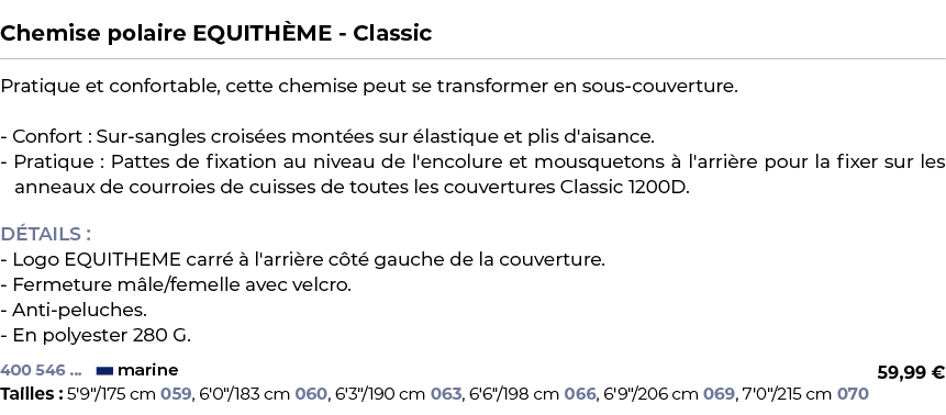  ﻿Chemise polaire EQUITH ME Classic﻿ ￼ ﻿Pratique et confortable, cette chemise peut se transformer en sous couverture...