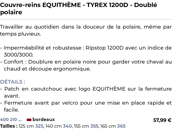 ﻿Couvre reins EQUITH ME TYREX 1200D Doubl polaire﻿ ￼ ﻿Travailler au quotidien dans la douceur de la polaire, m me pa...