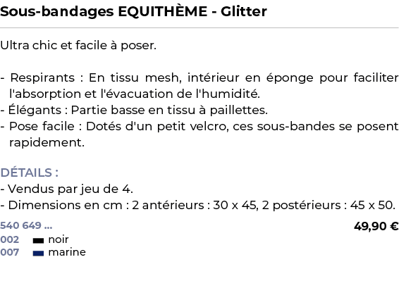 ﻿Sous bandages EQUITH ME Glitter﻿ ￼ ﻿Ultra chic et facile  poser. Respirants : En tissu mesh, int rieur en  ponge po...