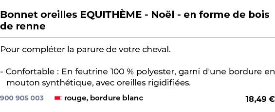  ﻿Bonnet oreilles EQUITH ME No l en forme de bois de renne﻿ ￼ ﻿Pour compl ter la parure de votre cheval. Confortable ...