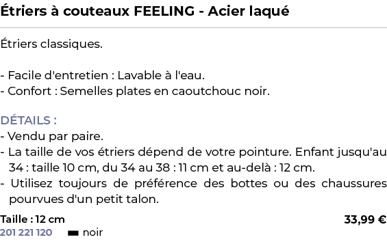 ﻿ triers  couteaux FEELING Acier laqu ﻿ ￼ ﻿ triers classiques. Facile d'entretien : Lavable   l'eau. Confort : Semel...