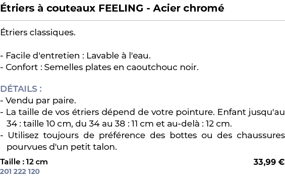 ﻿ triers  couteaux FEELING Acier chrom ﻿ ￼ ﻿ triers classiques. Facile d'entretien : Lavable   l'eau. Confort : Seme...