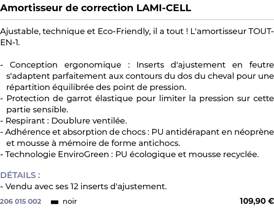 ﻿Amortisseur de correction LAMI CELL﻿ ￼ ﻿Ajustable, technique et Eco Friendly, il a tout ! L'amortisseur TOUT EN 1. C...