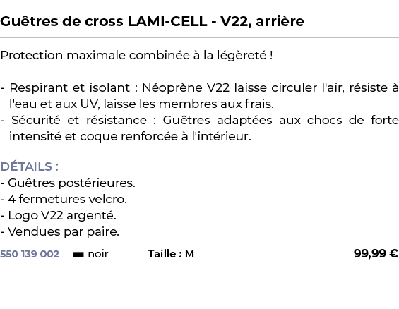  ﻿Gu tres de cross LAMI CELL V22, arri re﻿ ￼ ﻿Protection maximale combin e  la l g ret  ! Respirant et isolant : N o...