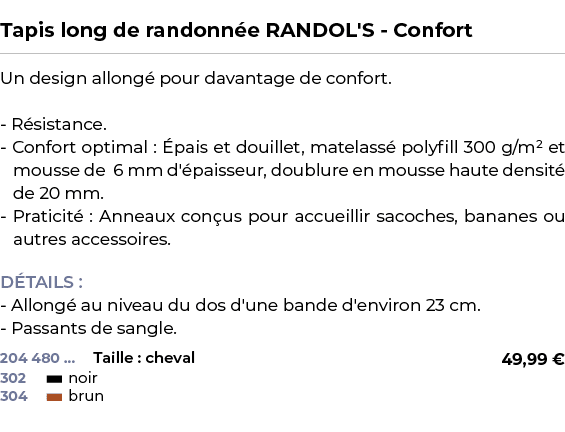  ﻿Tapis long de randonn e RANDOL'S Confort﻿ ￼ ﻿Un design allong pour davantage de confort. R sistance. Confort optim...