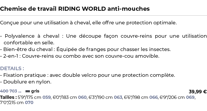  ﻿Chemise de travail RIDING WORLD anti mouches﻿ ￼ ﻿Con ue pour une utilisation  cheval, elle offre une protection op...