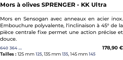 ﻿Mors  olives SPRENGER KK Ultra﻿ ￼ ﻿Mors en Sensogan avec anneaux en acier inox. Embouchure polyvalente, l'inclinais...