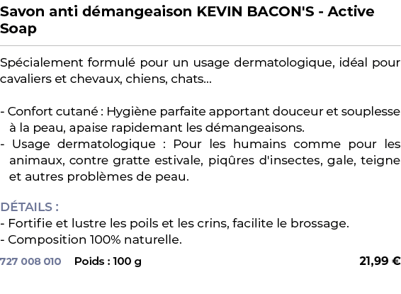 ﻿Savon anti d mangeaison KEVIN BACON'S Active Soap﻿ ￼ ﻿Sp cialement formul pour un usage dermatologique, id al pour ...