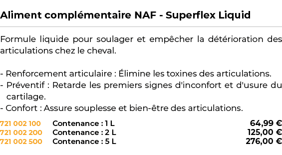  ﻿Aliment compl mentaire NAF Superflex Liquid﻿ ￼ ﻿Formule liquide pour soulager et emp cher la d t rioration des arti...