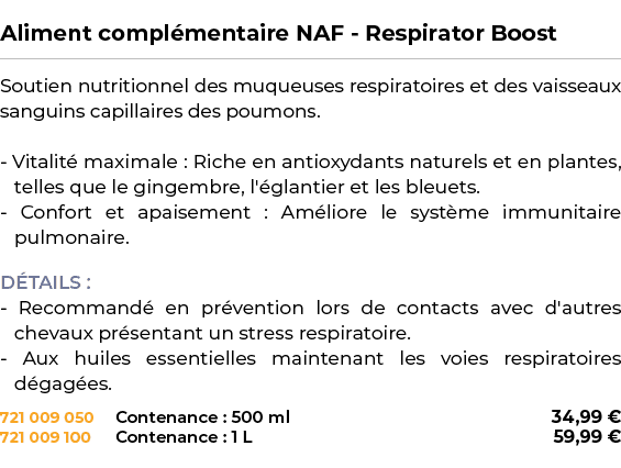  ﻿Aliment compl mentaire NAF Respirator Boost﻿ ￼ ﻿Soutien nutritionnel des muqueuses respiratoires et des vaisseaux s...