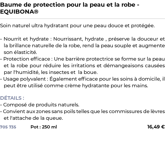 ﻿Baume de protection pour la peau et la robe EQUIBONA®﻿ ￼ ﻿Soin naturel ultra hydratant pour une peau douce et prot g...