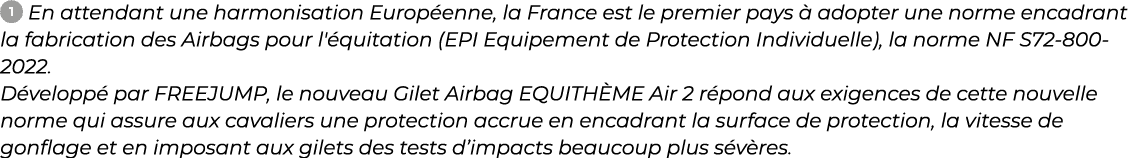 ￼ ﻿En attendant une harmonisation Europ enne, la France est le premier pays  adopter une norme encadrant la fabricat...