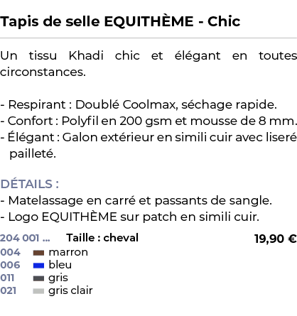  ﻿Tapis de selle EQUITH ME Chic﻿ ￼ ﻿Un tissu Khadi chic et l gant en toutes circonstances. Respirant : Doubl  Coolma...