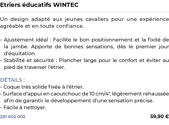 ﻿Etriers ducatifs WINTEC﻿ ￼ ﻿Un design adapt  aux jeunes cavaliers pour une exp rience agr able et en toute confianc...