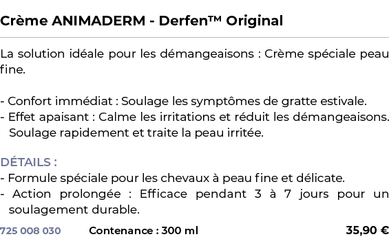  ﻿Cr me ANIMADERM Derfen™ Original﻿ ￼ ﻿La solution id ale pour les d mangeaisons : Cr me sp ciale peau fine. Confort ...