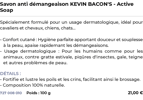 ﻿Savon anti d mangeaison KEVIN BACON'S Active Soap﻿ ￼ ﻿Sp cialement formul pour un usage dermatologique, id al pour ...