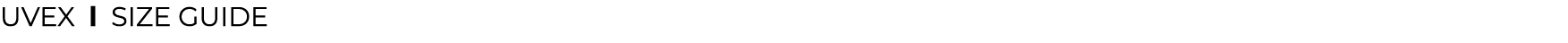 UVEX l ﻿Size guide﻿