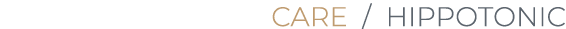 ﻿CARE﻿ / HIPPOTONIC