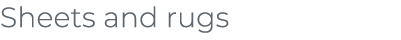 ﻿Sheets and rugs﻿