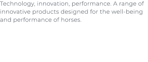 ﻿Technology, innovation, performance. A range of innovative products designed for the well being and performance of h...